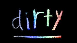 Dirty featured image
